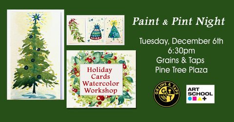 Paint & Pint Night Admission, Tuesday, December 6, 6:30 PM